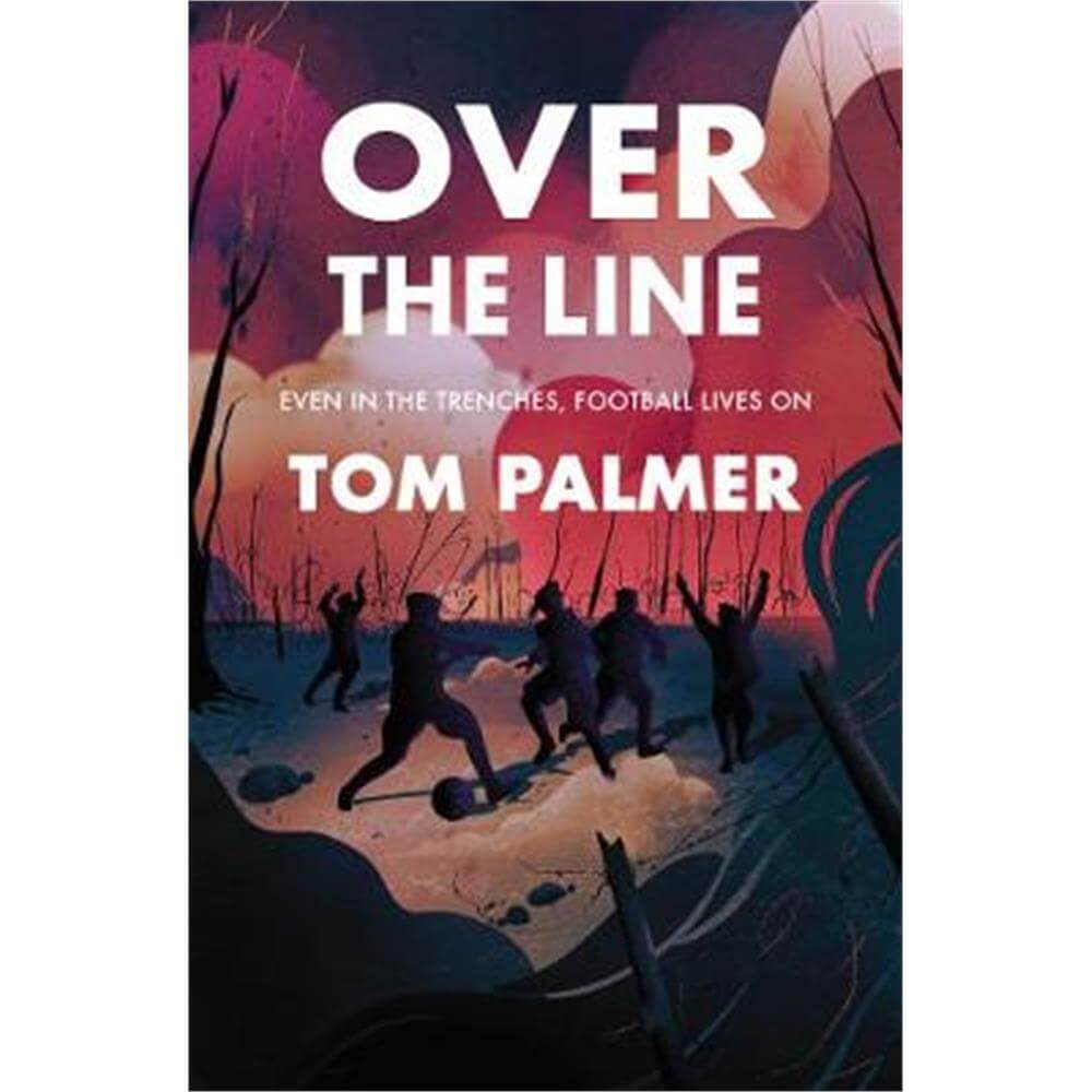 Over the Line (Paperback) - Tom Palmer
